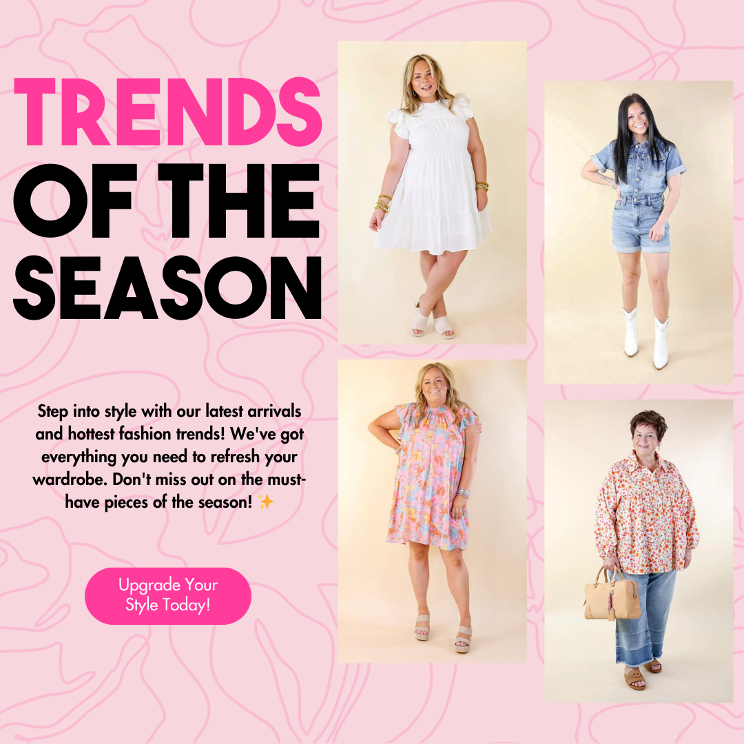 Trends Of The Season