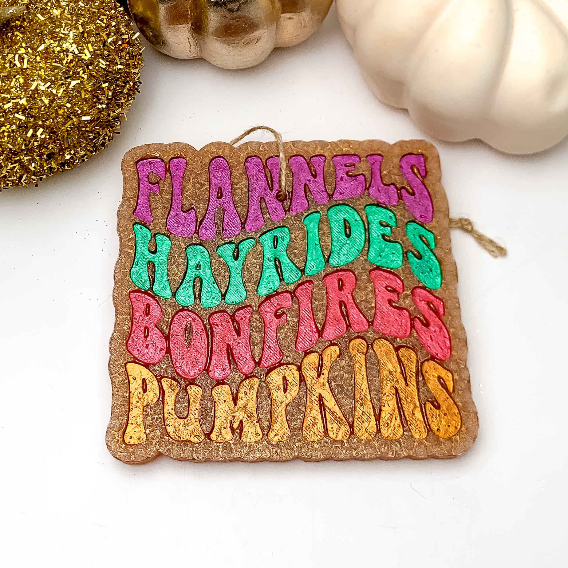 "Flannels Hayrides Bonfires Pumpkins" Freshie in Vanilla Pumpkin Marshmallow - Giddy Up Glamour Boutique