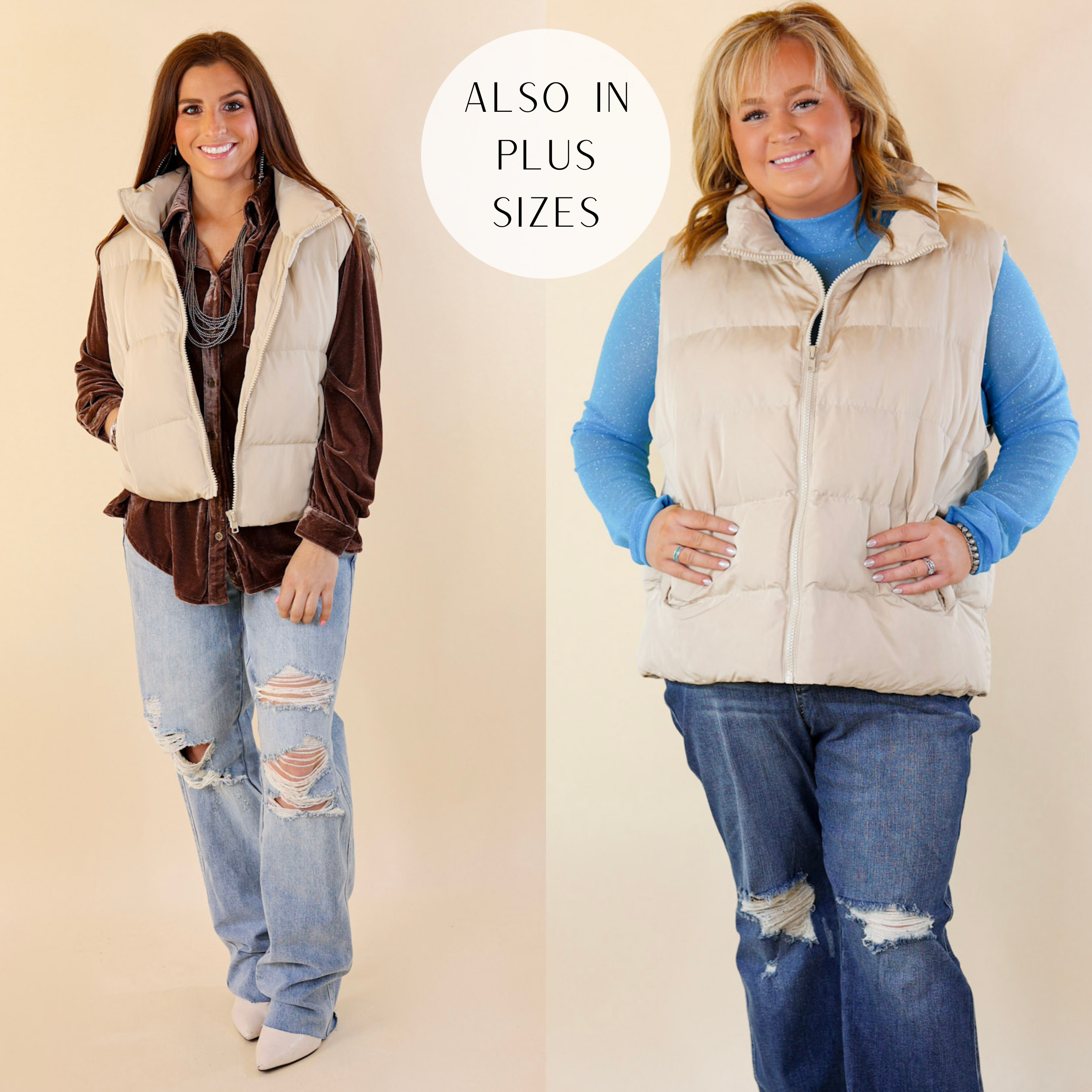 Models are wearing a beige puffer vest. Small model has it paired with white booties, light wash jeans, and silver jewelry. Plus size model has it paired with distressed jeans and a blue long sleeve turtleneck. 