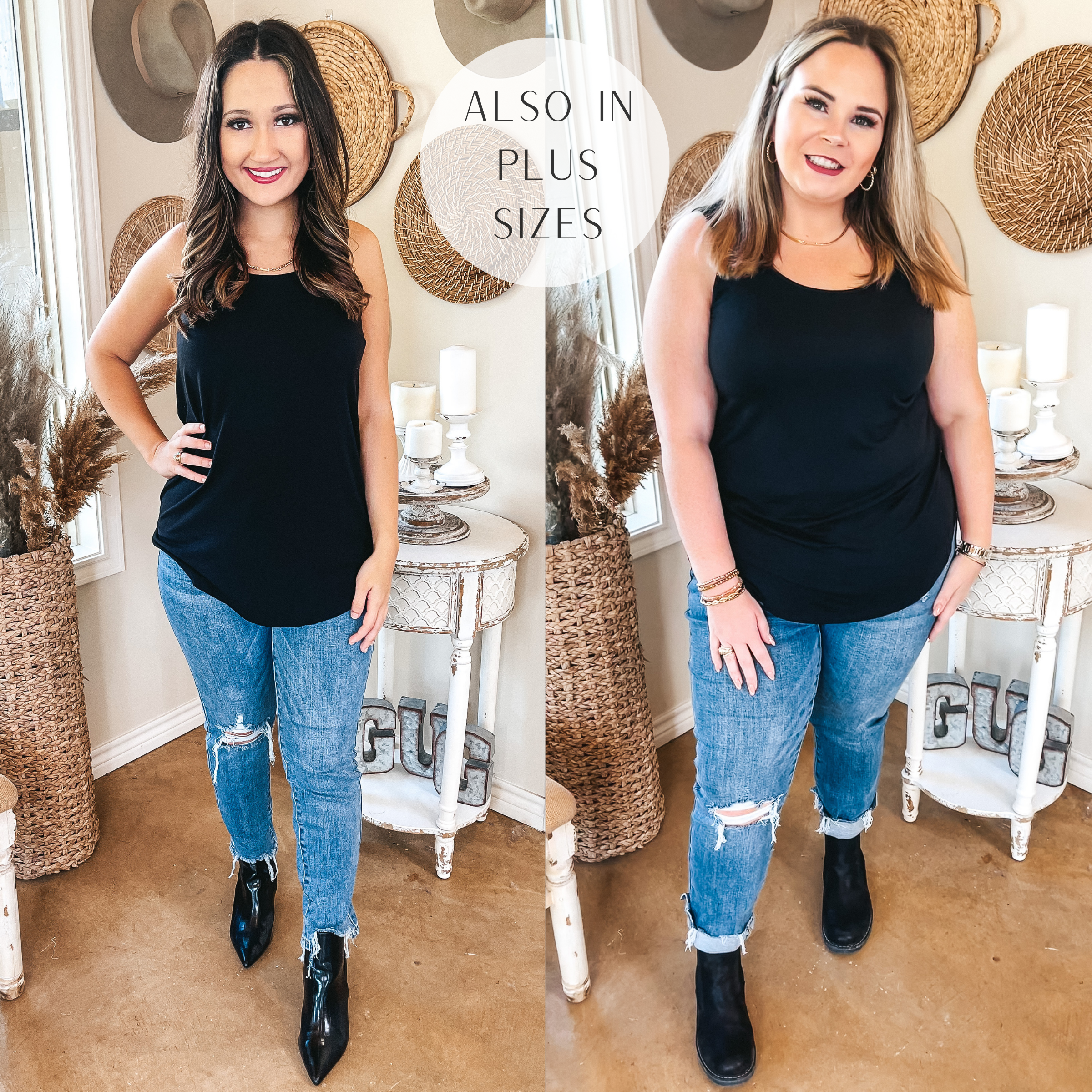 Models are wearing a black tank top with a scoop neckline. Both models have it paired with destroy knee jeans, black booties, and gold jewelry.