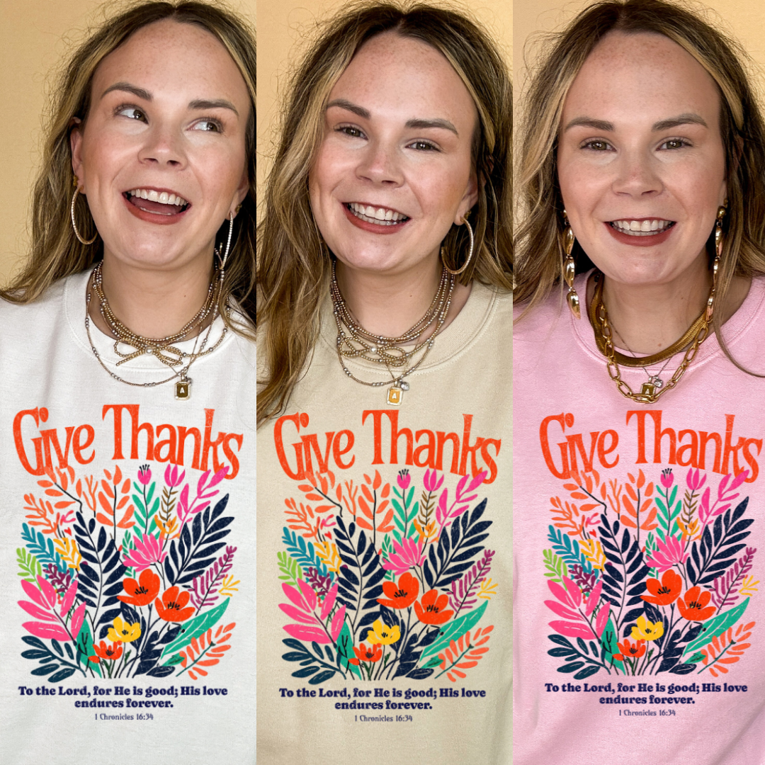 Online Exclusive | 1 Chronicles 16:34 Give Thanks Floral Fusion Graphic Sweatshirt in Multiple Color Options