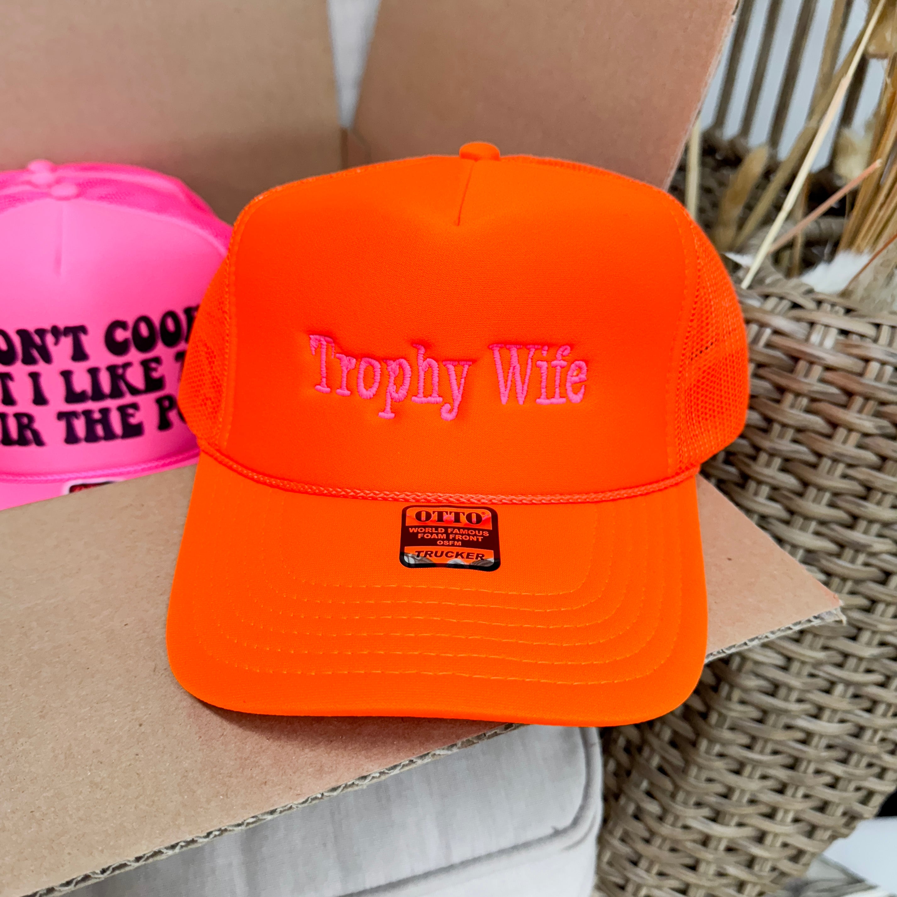 Trophy Wife Stitched Foam Trucker Hat in Neon Orange