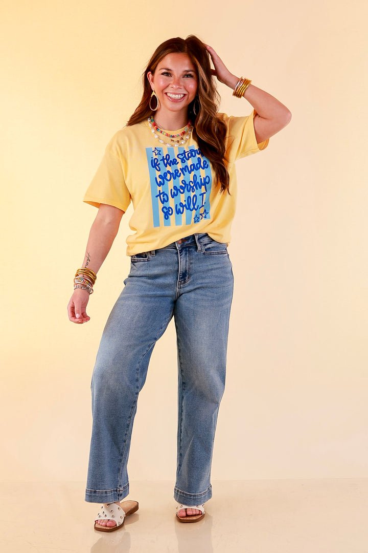 If The Stars Were Made to Worship So Will I Stripe Print Short Sleeve Graphic Tee in Butter Yellow