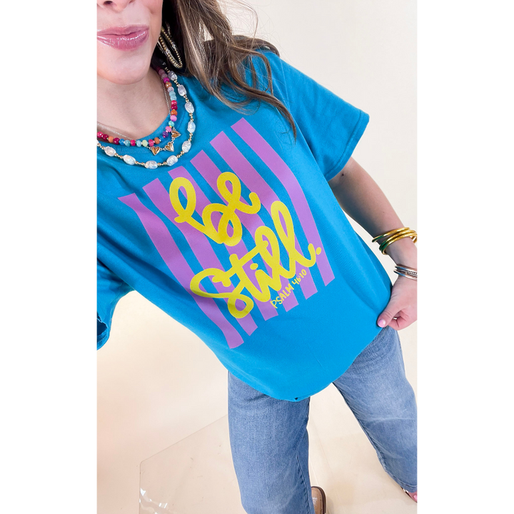 Faithfully Still "Be Still" Psalm 46:10 Stripe Print Short Sleeve Graphic Tee in Turquoise Blue