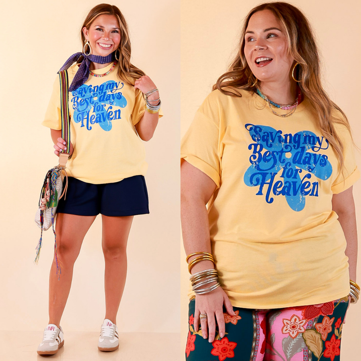 Good Things Coming "Saving My Best Days for Heaven" Flower Print Short Sleeve Graphic Tee in Butter Yellow