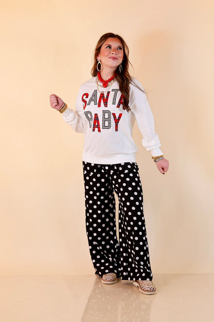Hurry Down the Chimney Santa Baby Sweatshirt in White