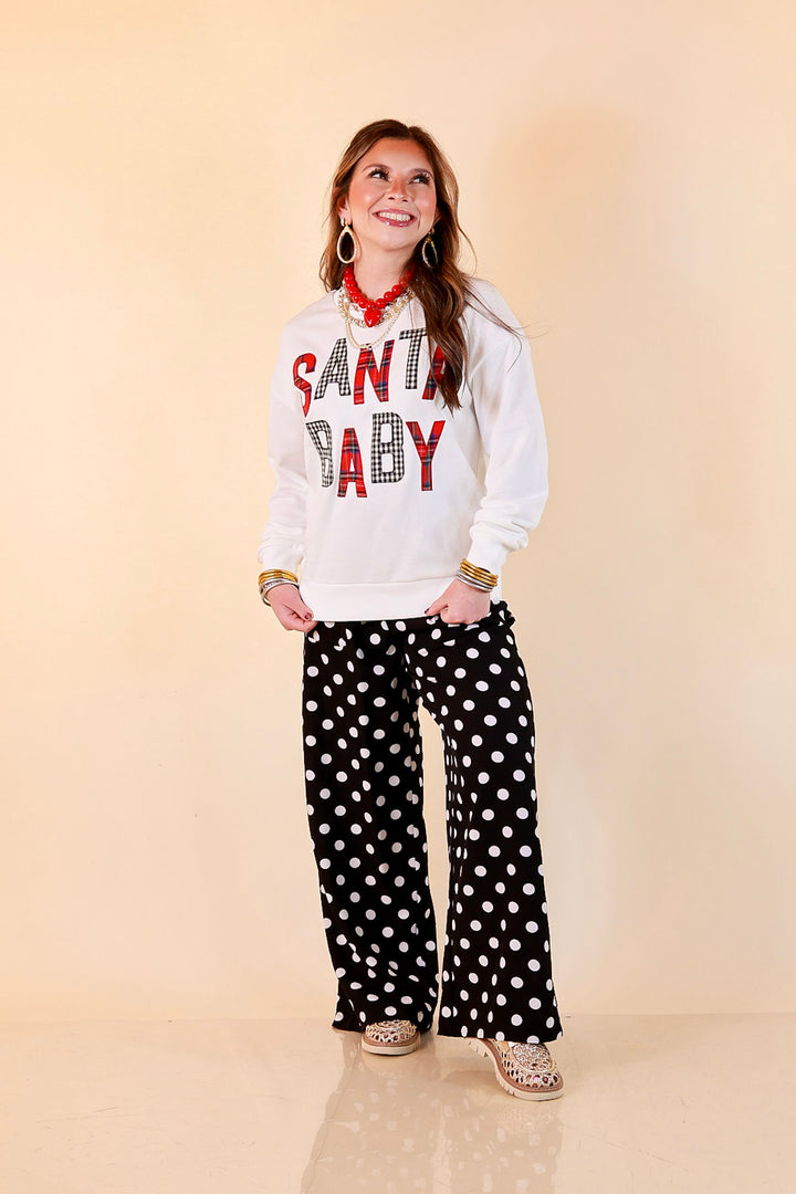 Hurry Down the Chimney Santa Baby Sweatshirt in White