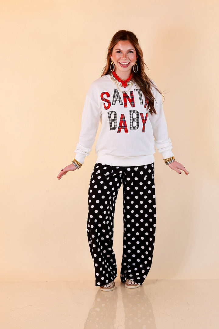 Hurry Down the Chimney Santa Baby Sweatshirt in White