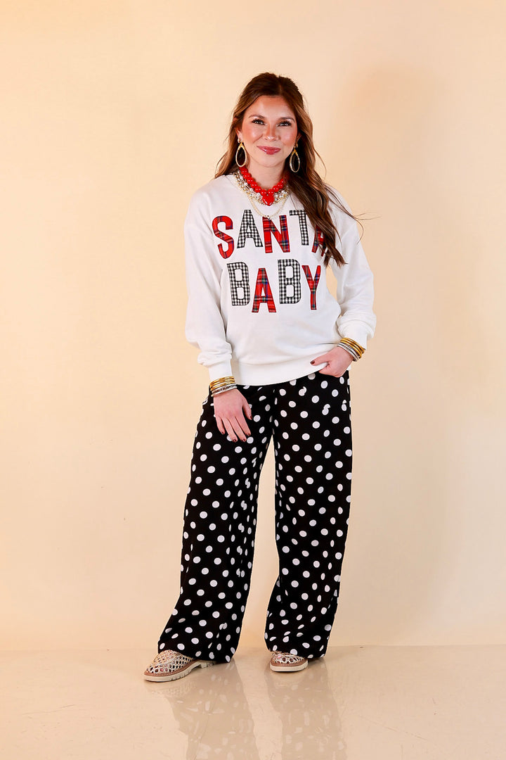Hurry Down the Chimney Santa Baby Sweatshirt in White
