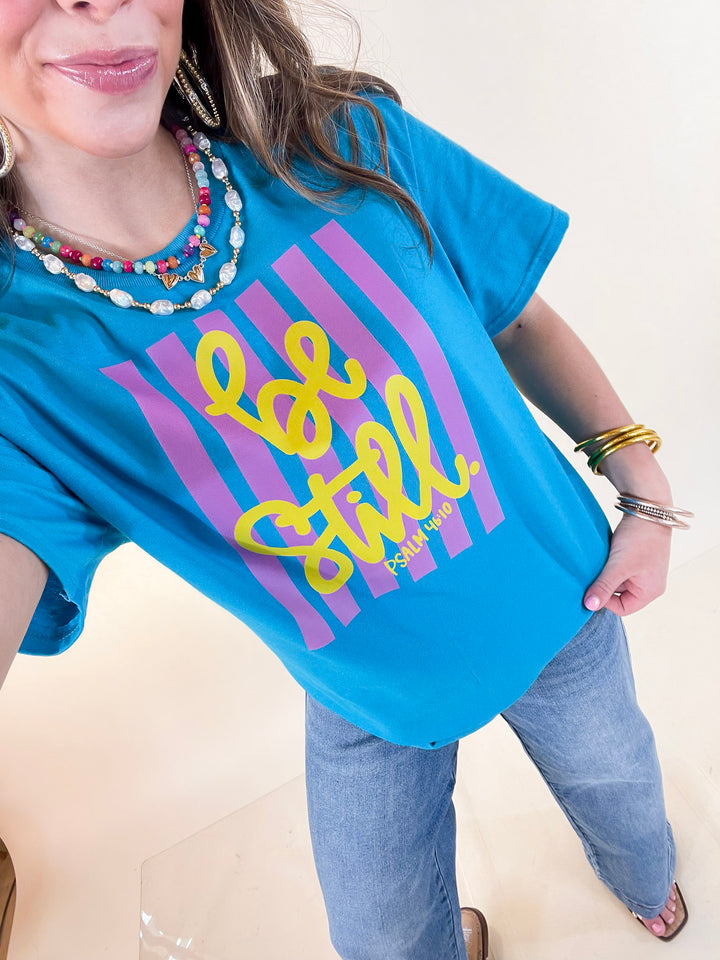 Faithfully Still "Be Still" Psalm 46:10 Stripe Print Short Sleeve Graphic Tee in Turquoise Blue