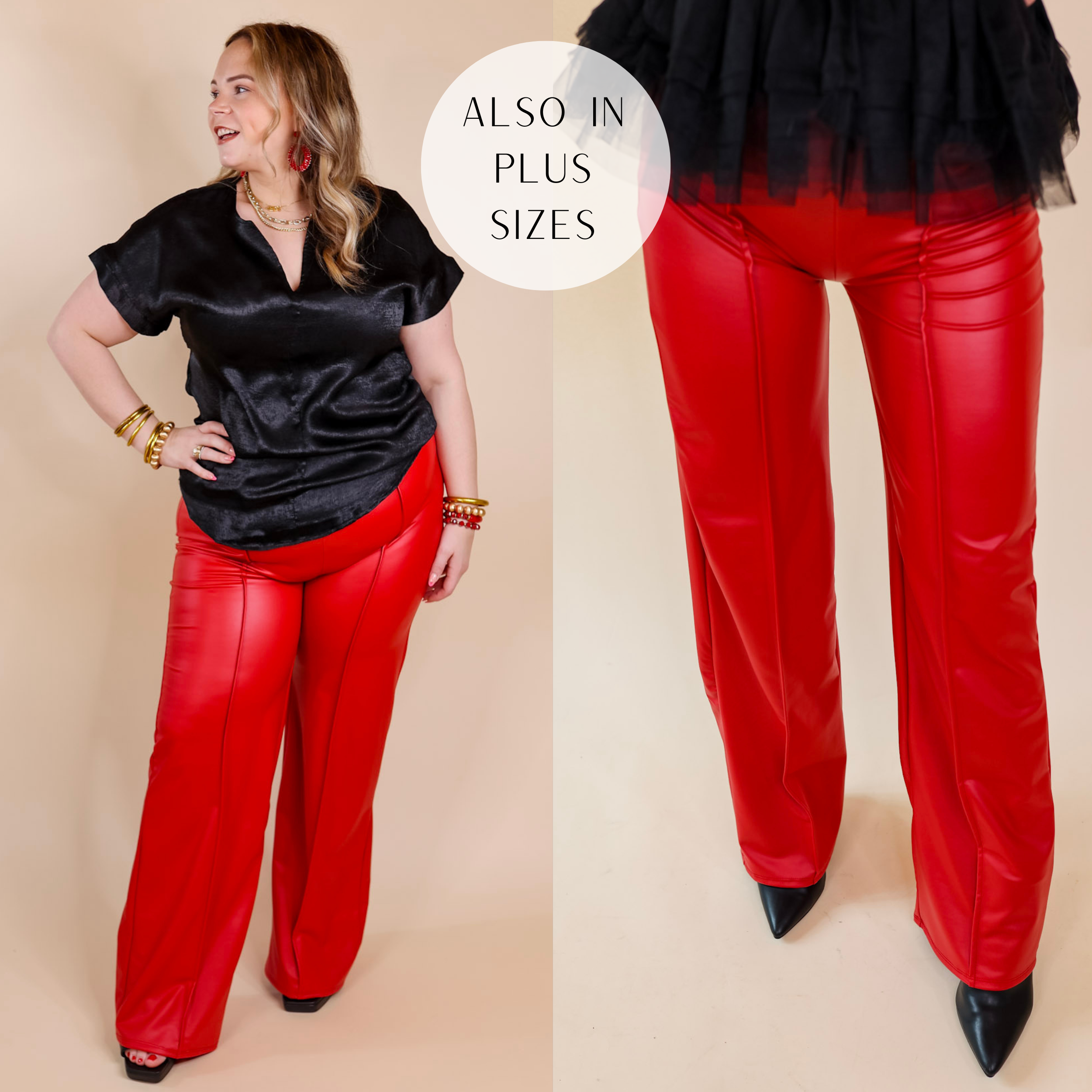 Models are wearing a pair of red faux leather pants with a front seem and wide leg.  Size large model has it paired with a black satin top and black heels. Size small model (pictured from the waist down) has it paired with a black tulle top and black booties.