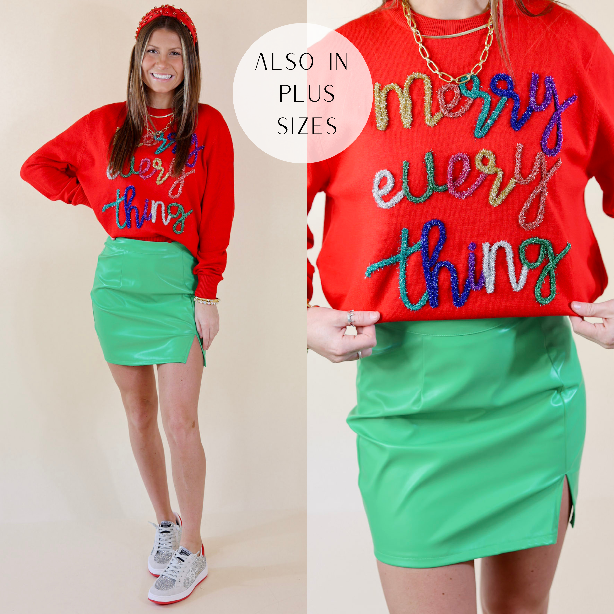 Model is wearing a red sweater with tinsel that says "Merry Everything". Model has this sweater paired with a green skirt, a red headband, and gold jewelry.