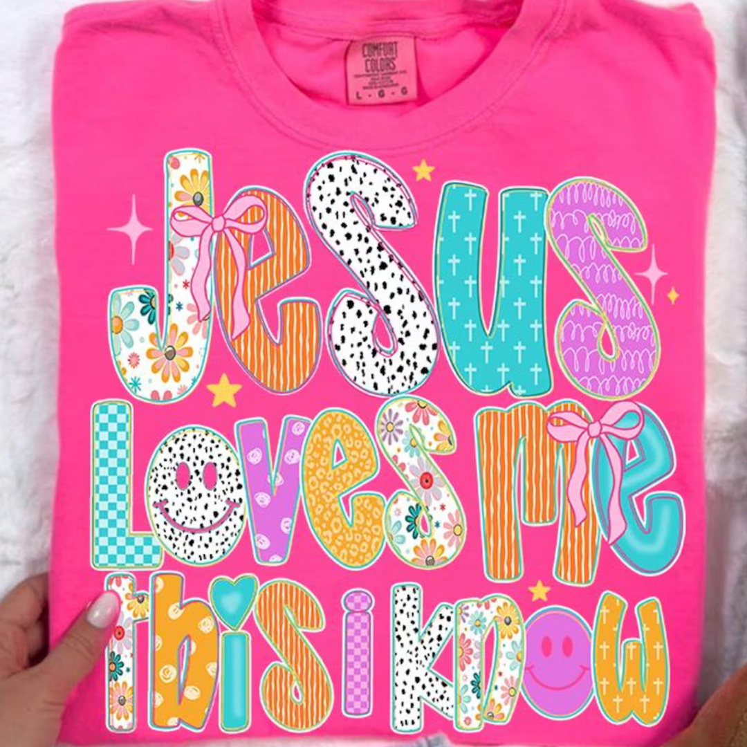 Made to Order | Jesus Loves Me This I Know Design Graphic Tee or Sweatshirt in Multiple Printing Options on Neon Pink