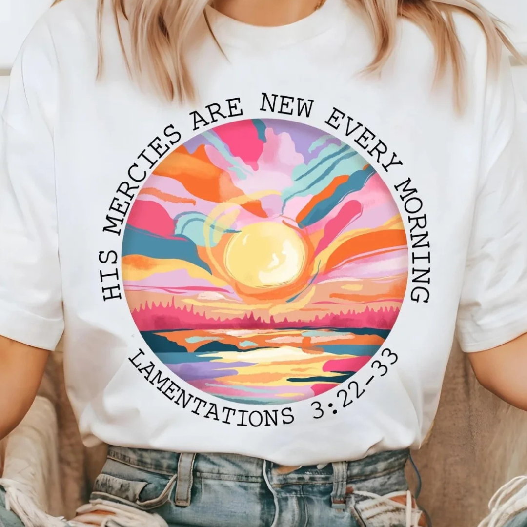 Made to Order | Mercies Circle Sunrise Design Graphic Tee or Sweatshirt in Multiple Printing Options on White