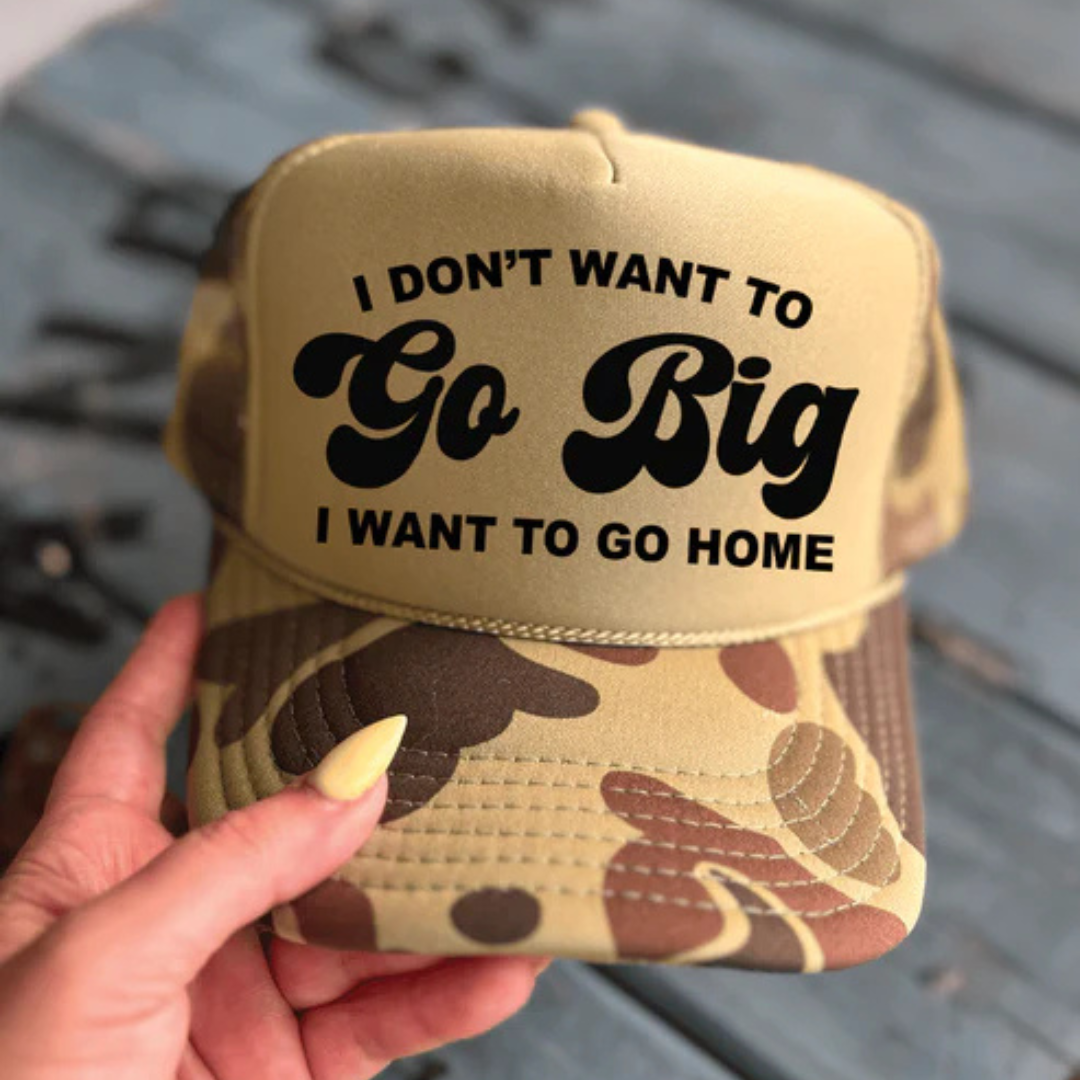 Foam trucker hat featuring the phrase "I Don&