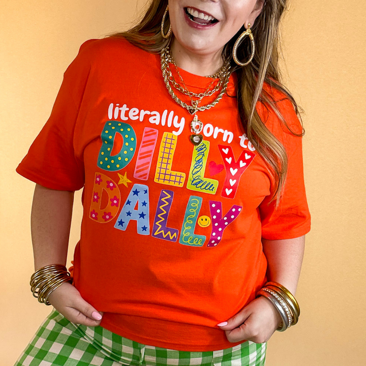 Professionally Distracted Doodle "Literally Born to Dilly Dally" Short  Sleeve Graphic Tee in Orange