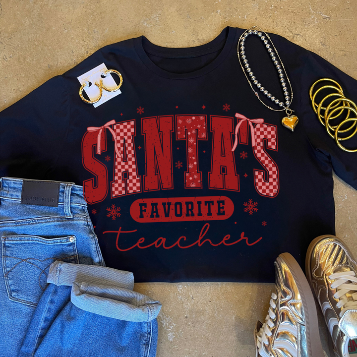 Online Exclusive | Santa's Favorite Teacher Christmas Graphic on Tee and Sweatshirt Options