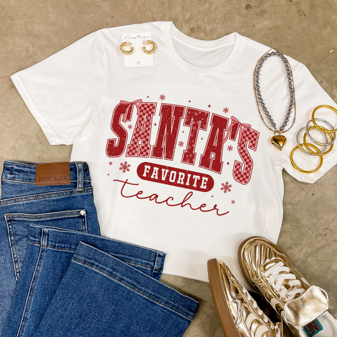Online Exclusive | Santa's Favorite Teacher Christmas Graphic on Tee and Sweatshirt Options