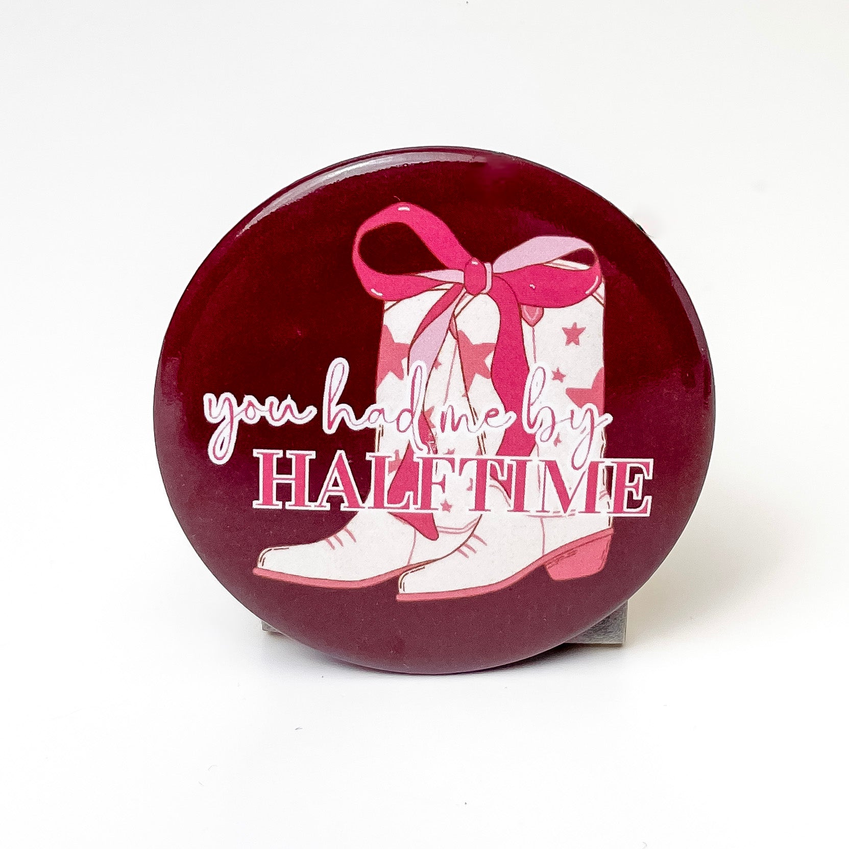 You Had Me By Halftime Cowgirl Boot Gameday Button Pin in Pink and Maroon