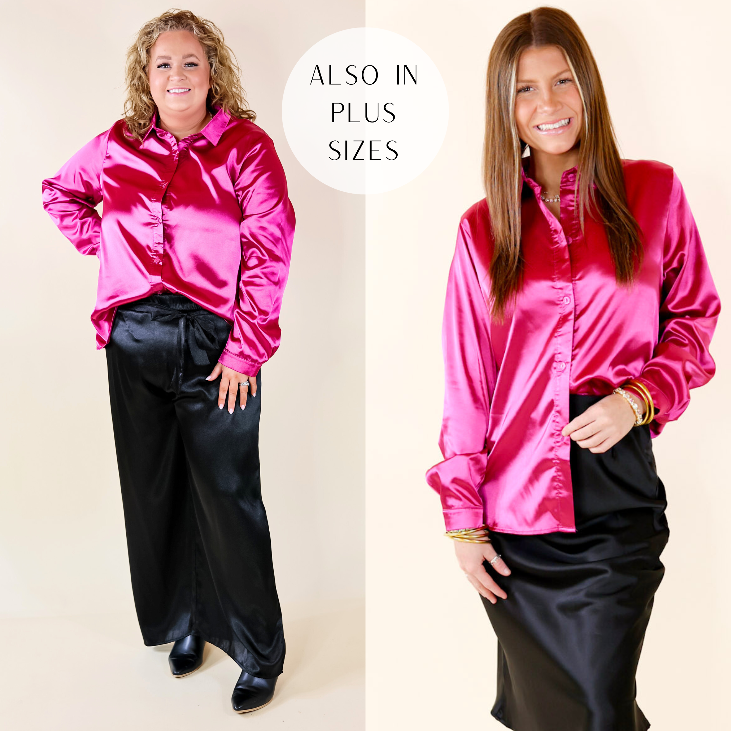 This is a long sleeve button up satin pink top. The model on the left is a size small and wearing it with a black skirt and black heels. The model on the right is a size 2X and is wearing it with black pants and black shoes.