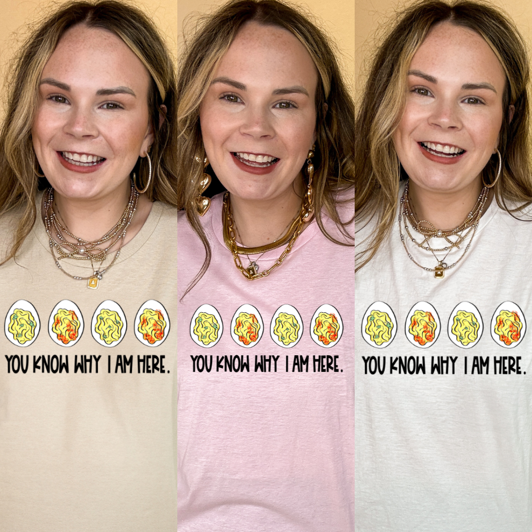 Online Exclusive | You Know Why I Am Here Deviled Eggs Graphic Tee in Multiple Color Options