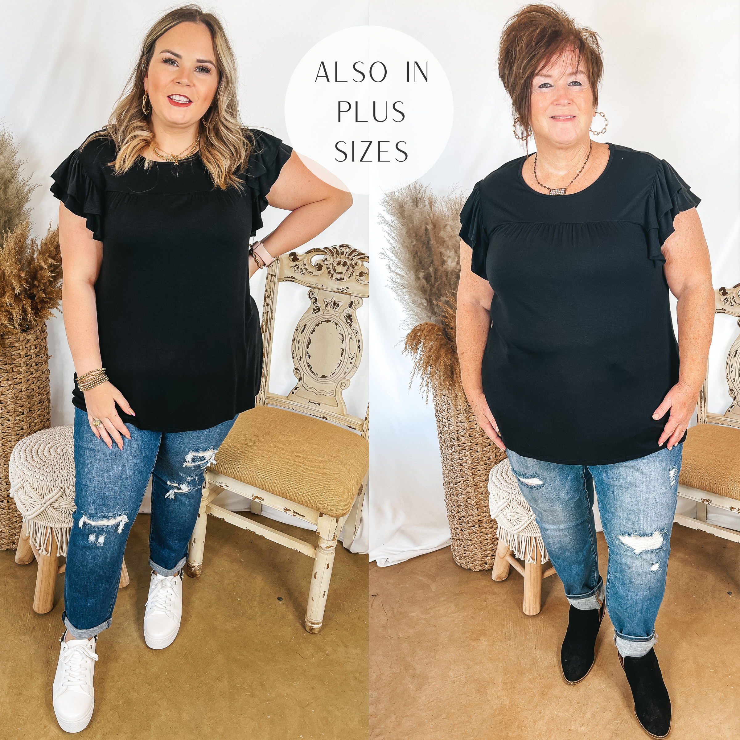 Models are wearing a ruffle sleeve babydoll top in black. Size large model has this top paired with dark wash boyfriend jeans, white sneakers, and gold jewelry. Plus size model has it paired with light wash boyfriend jeans, black booties, and Pink Panache jewelry.