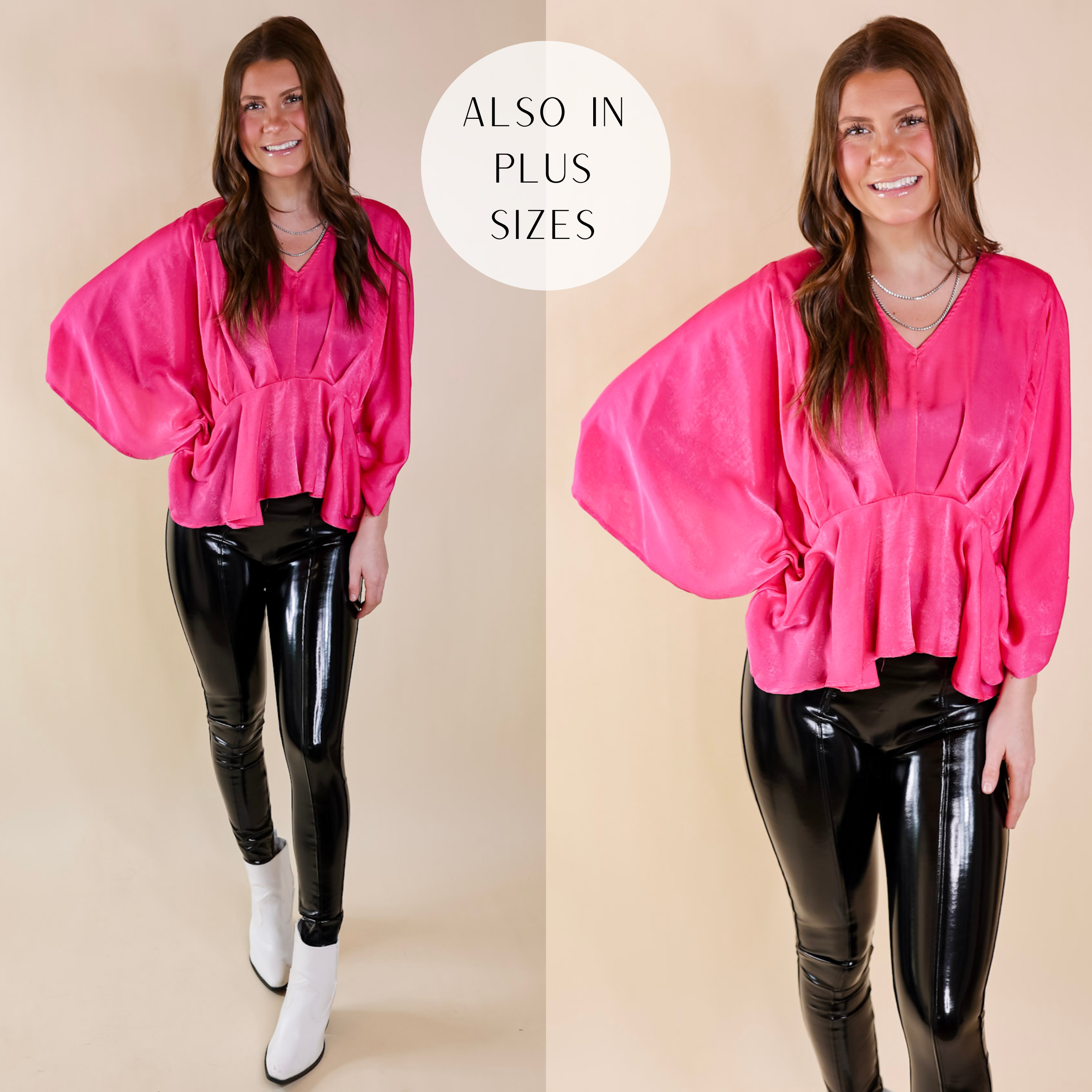 Model is wearing a hot pink satin peplum top with a v neckline and drop sleeves. Model has it paired with patent faux leather leggings, white booties, and silver jewelry.