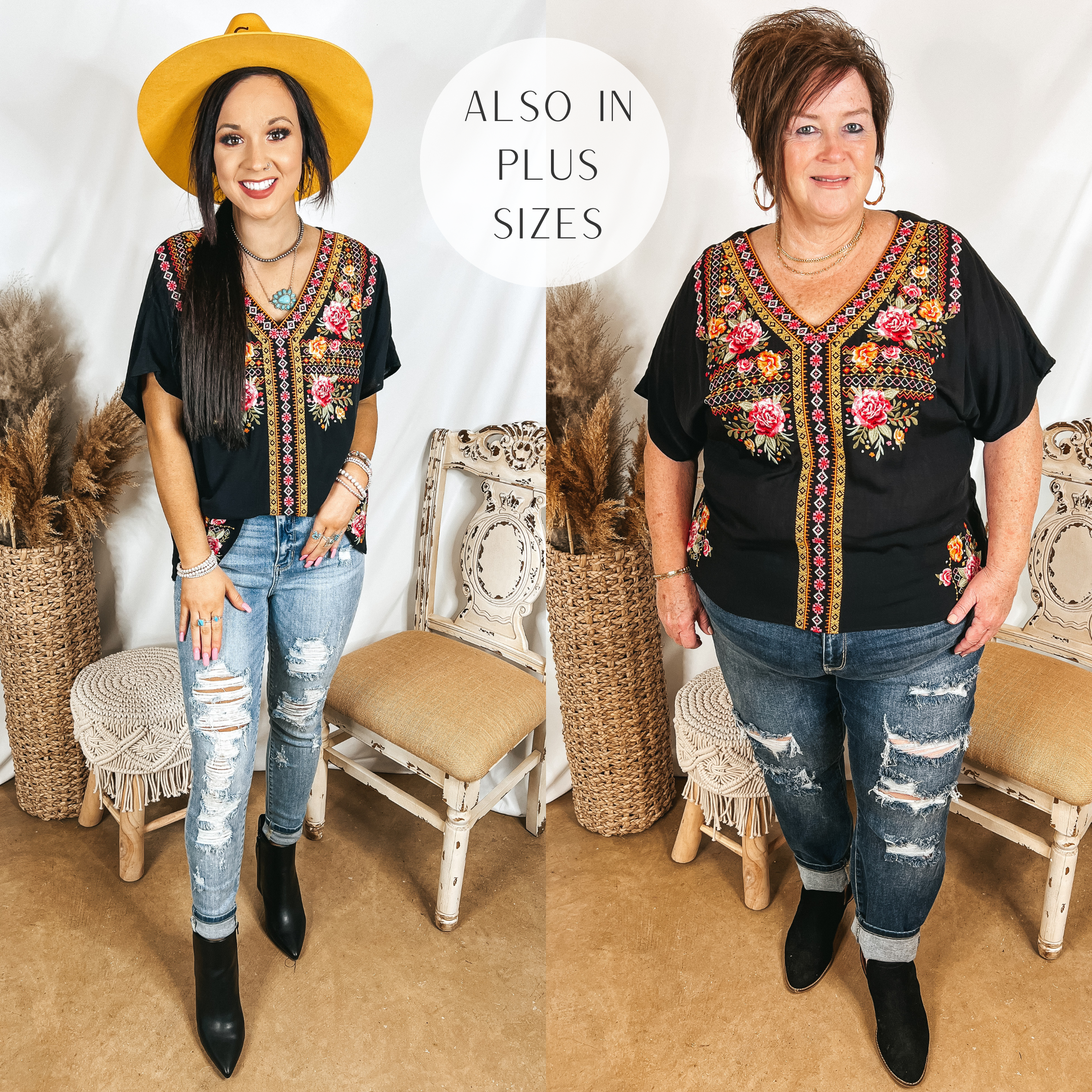 Models are wearing a black embroidered top with a v neckline. Size small model has it paired with distressed skinny jeans, black booties, and a yellow hat. Plus size model has it paired with distressed boyfriend jeans, black booties, and gold jewelry.