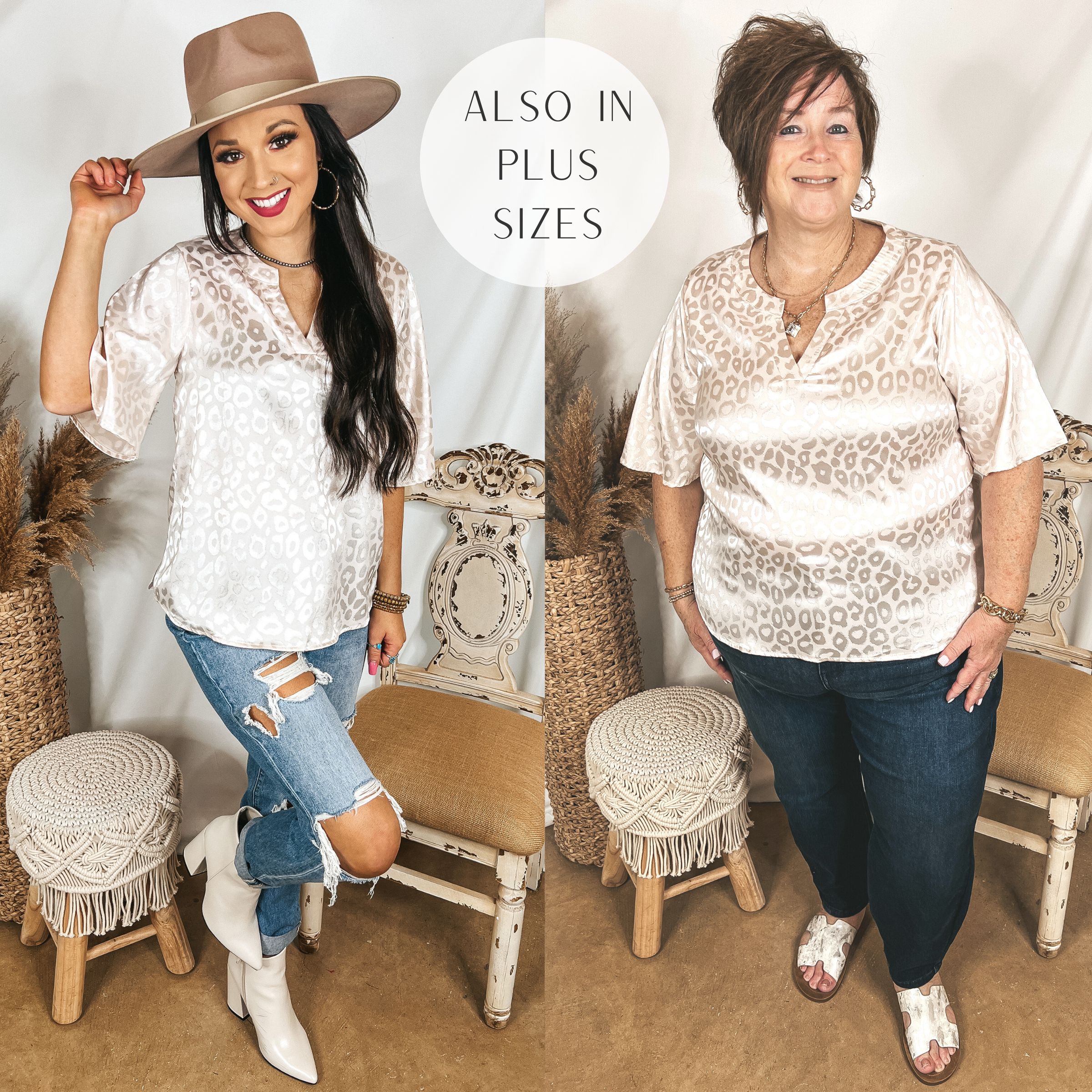 Models are wearing an ivory satin top that has a shiney leopard print. Size small model has it paired with light wash distressed jeans, white booties, and a tan hat. Plus size model has it paired with dark wash jeans, white sandals, and gold jewelry.