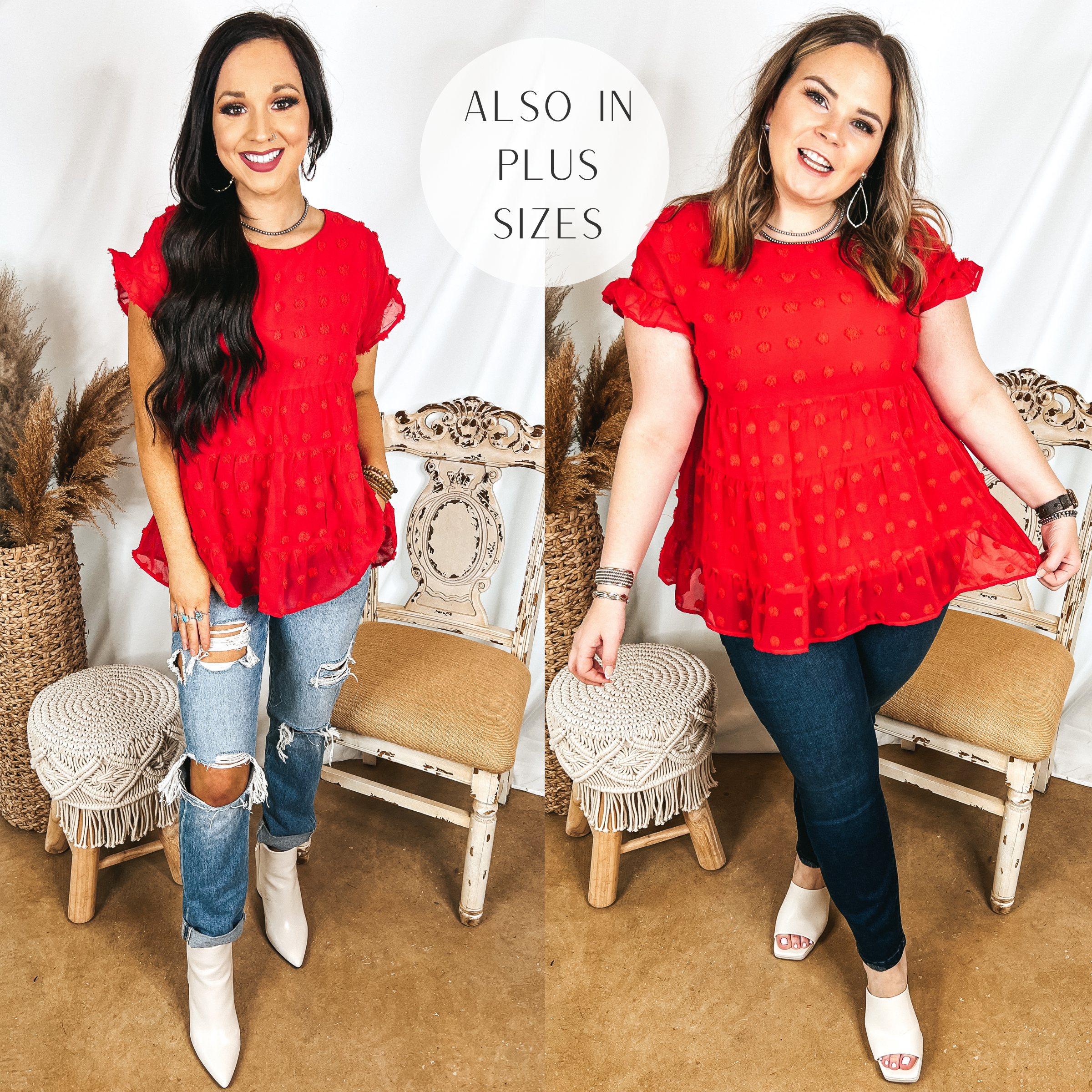 Models are wearing a red babydoll top with a swiss dot pattern. Size small model has it paired with distressed boyfriend jeans and white booties. Size large model has it paired with dark wash skinny jeans and white heels.