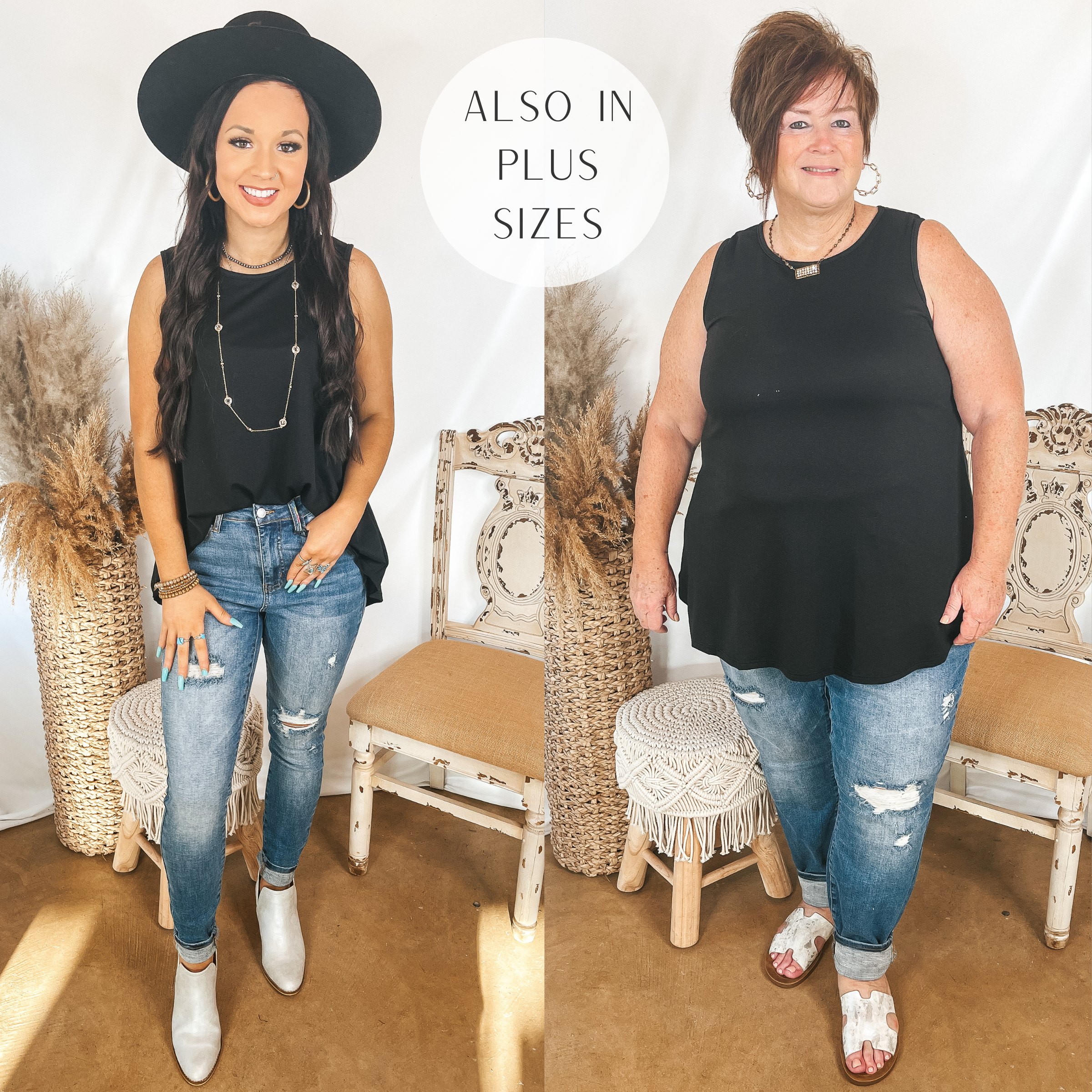 Models are wearing a black a line tank top. Size small model has it paired with light wash skinny jeans, white booties, and a black hat. Plus size model has it paired with distressed skinny jeans, white sandals, and Pink Panache jewelry.